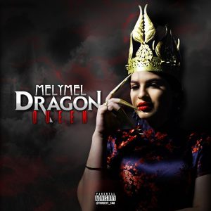 Melymel – Dragon Queen (2018)
